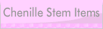 Chenille Stem Items